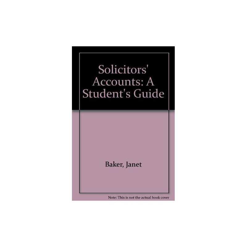 Solicitors Accounts: A Students Guide by Baker, Janet Paperback Book