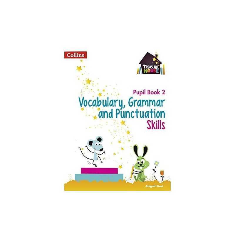 Vocabulary, Grammar and Punctuation Skills Pupil Book 2 (Tr... by Steel, Abigail