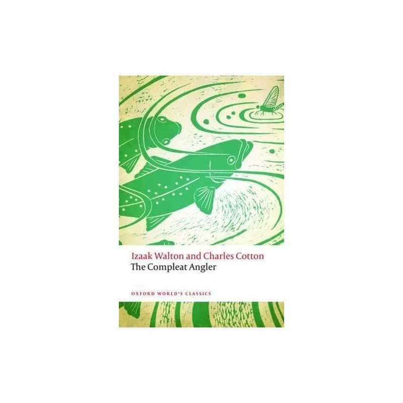 The Compleat Angler (Oxford Worlds Classics) by Cotton, Charles Book