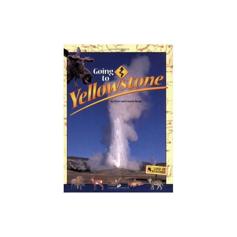 Going to Yellowstone, Roop, Peter