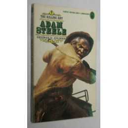 The Killing Art (Adam Steele) No 6 by Gilman, George G. Paperback Book