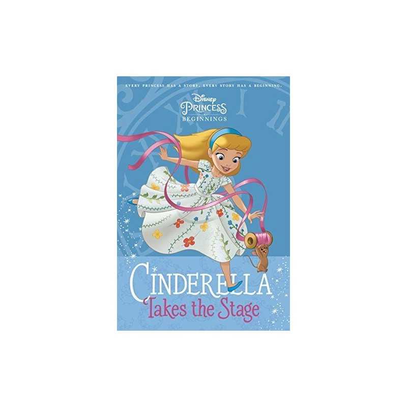 Disney Princess Beginnings: Cinderella Takes the Stage (Stepp... by Roehl, Tessa