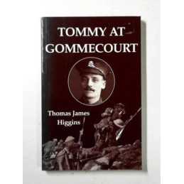 Tommy at Gommecourt by Higgins, Tommy Paperback Book
