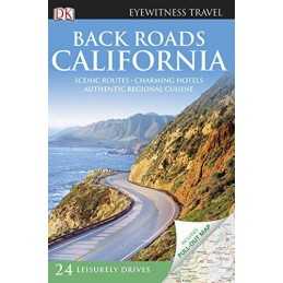 Back Roads California (DK Eyewitness Travel Back Roads) by DK Book