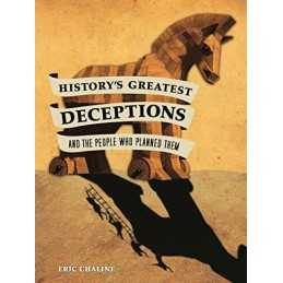 Historys Greatest Deception, and the People Who P... by Chaline, Eric Paperback