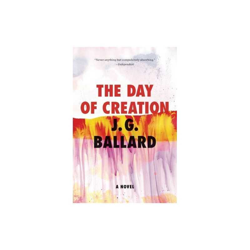 The Day of Creation, Ballard, J G