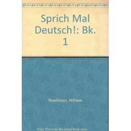 Sprich Mal Deutsch!: Bk. 1 by Rowlinson, William Paperback Book  Fast