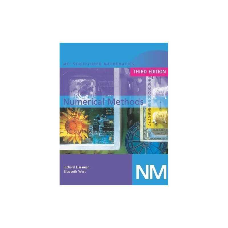 MEI Numerical Methods 3rd Edition (MEI Structured... by Elizabeth West Paperback