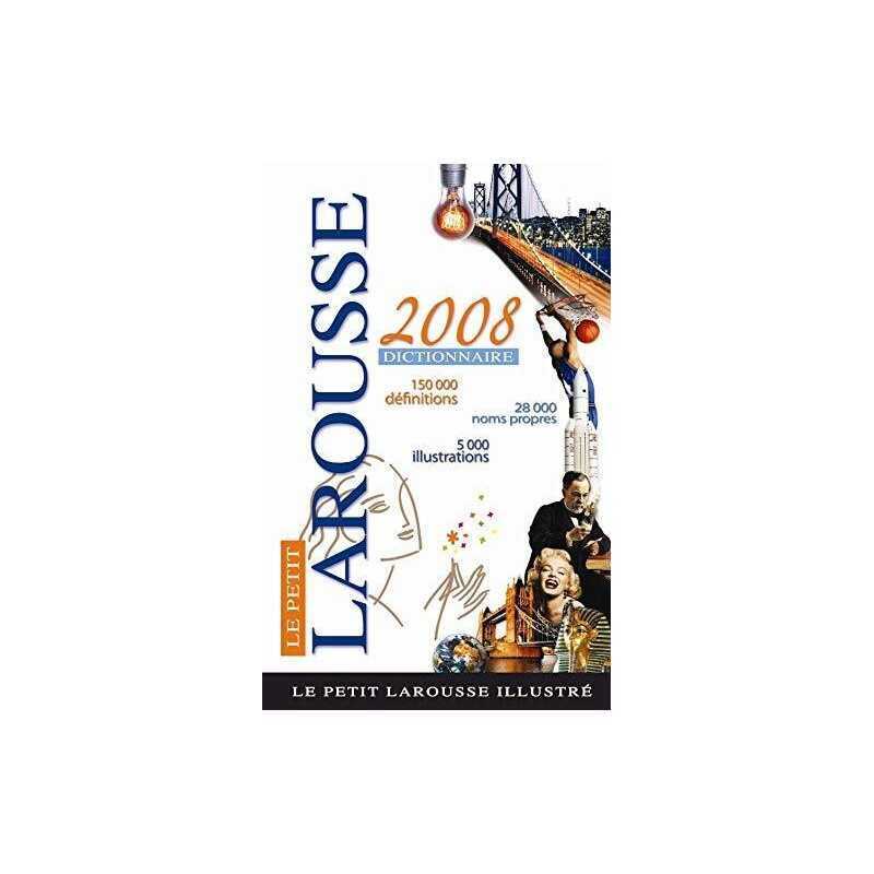 Petit Larousse Illustre 2008 (Le Petit Larousse Illustre) by LAROUSSE Diary The