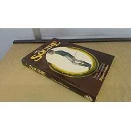 The Squire: Life of George Alexander Baird, Gentl... by Onslow, Richard Hardback