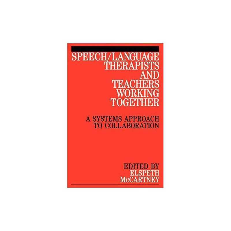 Speech/Language Therapists and Teachers: A Sy... by McCartney, Elspeth Paperback
