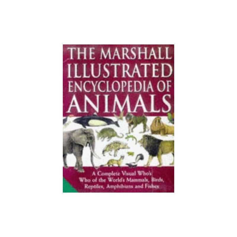 The Marshall Illustrated Encyclopedia of Animals by Whitefield, Paul Hardback
