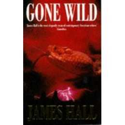 Gone Wild by Hall, James W. Paperback Book