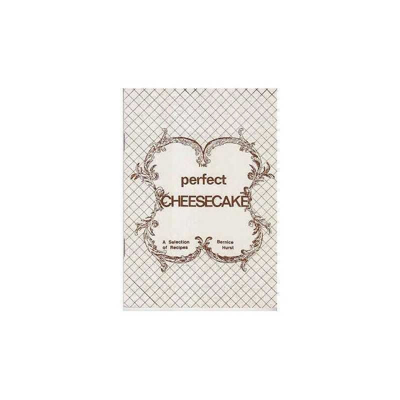 Perfect Cheesecake: A Selection of Recipes by Hurst, Bernice Paperback Book The