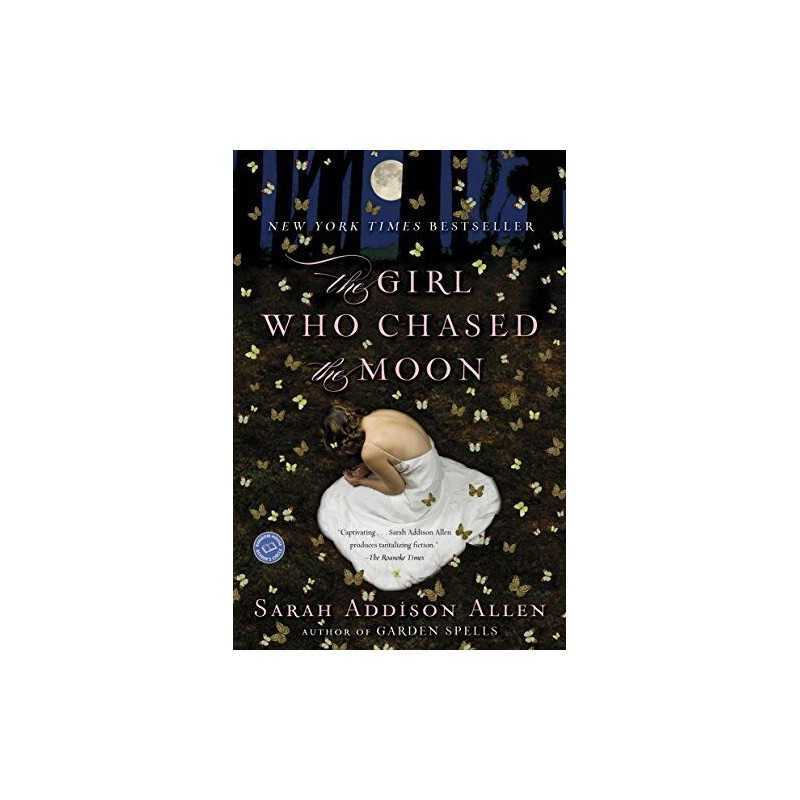 The Girl Who Chased the Moon by Allen, Sarah Addison Book