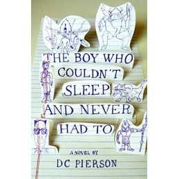 The Boy Who Couldnt Sleep and Never Had to (Vintage Contempo... by Pierson, D C