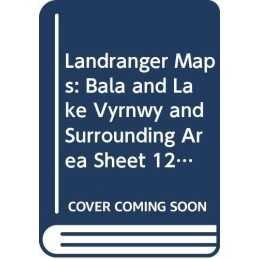 Landranger Maps: Bala and Lake Vyrnwy an... by Ordnance Survey Sheet map, folded