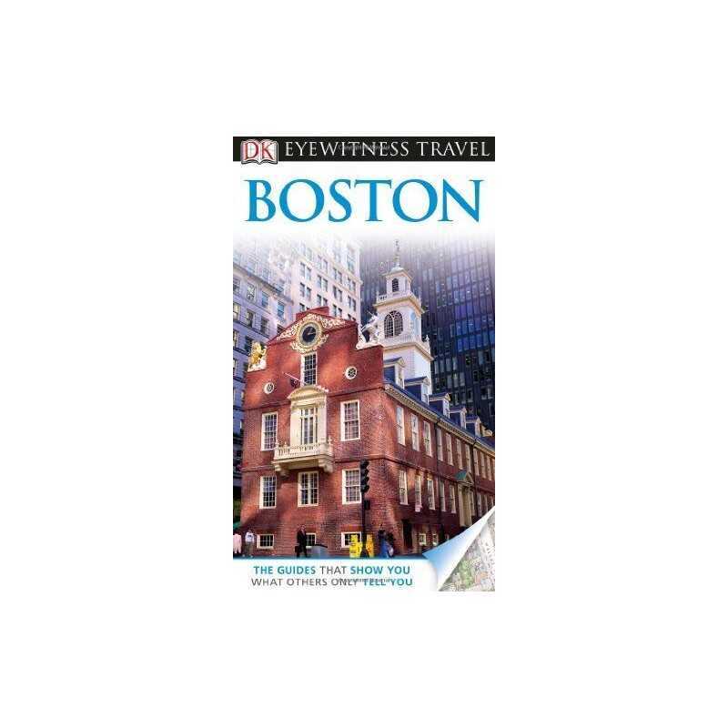 DK Eyewitness Travel Guide: Boston (DK Eyewitness Travel Guides) by Bross, Tom