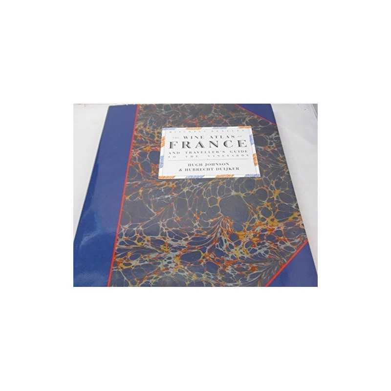 The Wine Atlas Of France by Duijker, Hubrecht Book