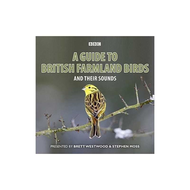 A Guide To British Farmland Birds: And Their Sounds (BBC Gui... by Watson, Chris