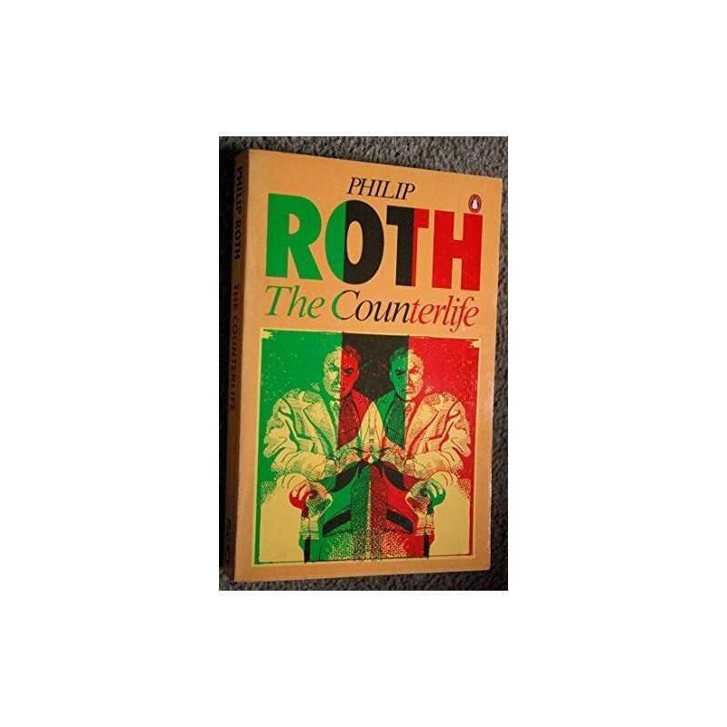 The Counterlife by Philip Roth Paperback Book