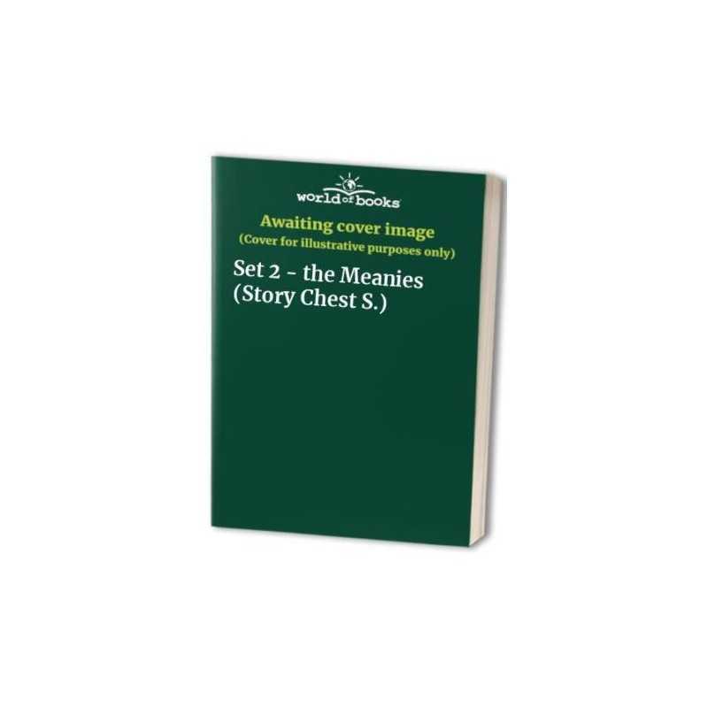 Set 2 - the Meanies (Story Chest S.) Spiral bound Book