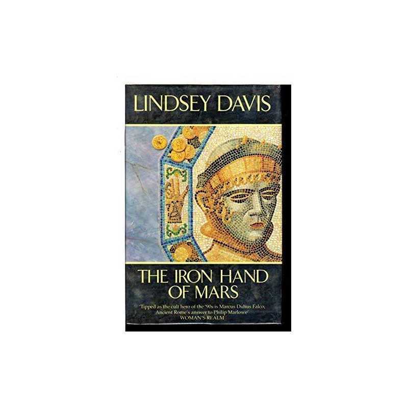 The Iron Hand of Mars by Davis, Lindsey Hardback Book