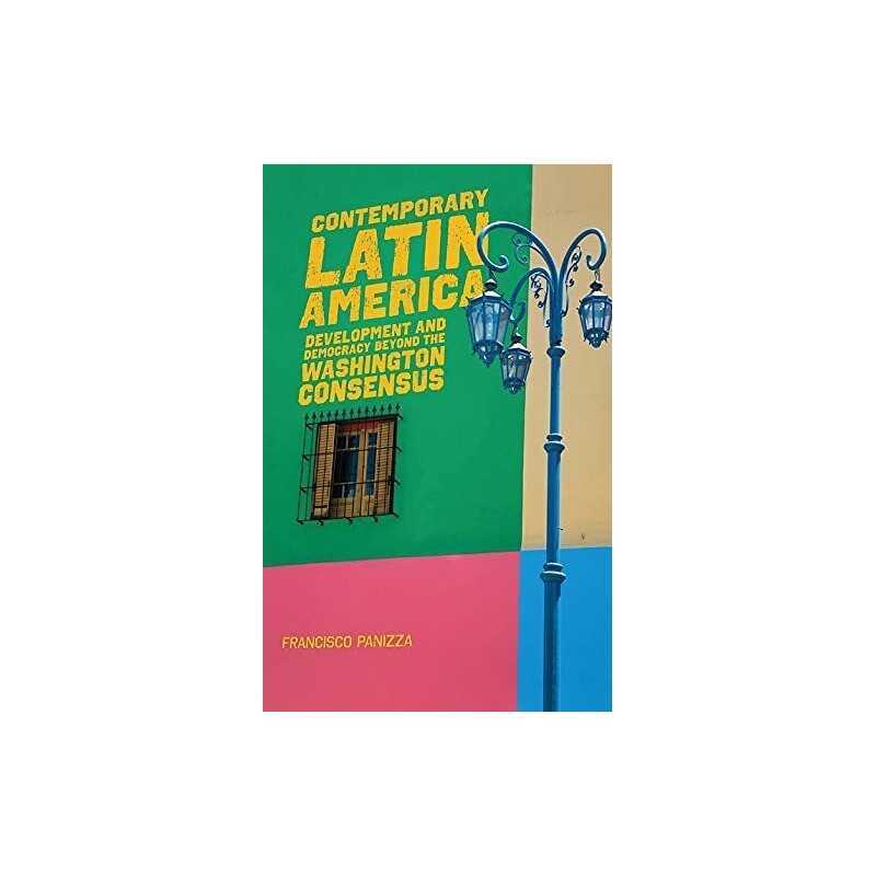 Contemporary Latin America : Development and D... by Francisco Panizza Paperback