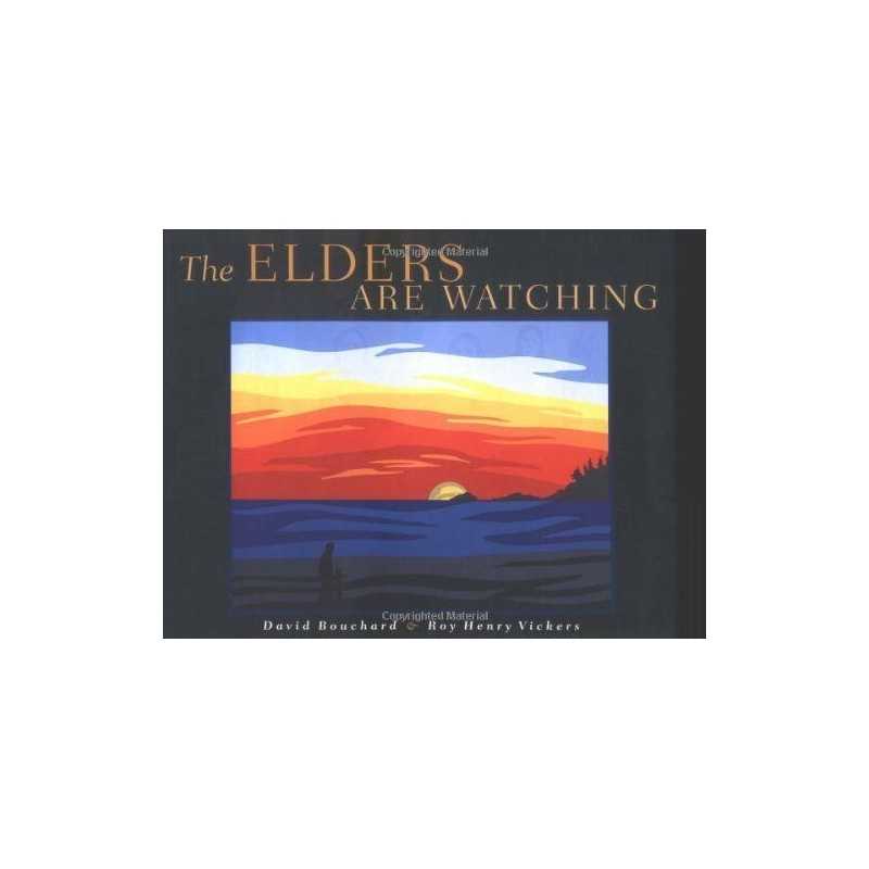 Elders are Watching by Bouchard, David Hardback Book