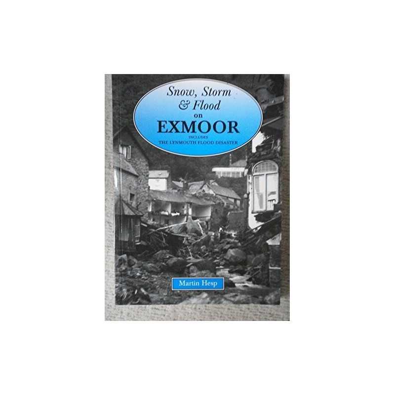 Snow, Storm and Flood on Exmoor by Hesp, Martin Paperback Book  Fast