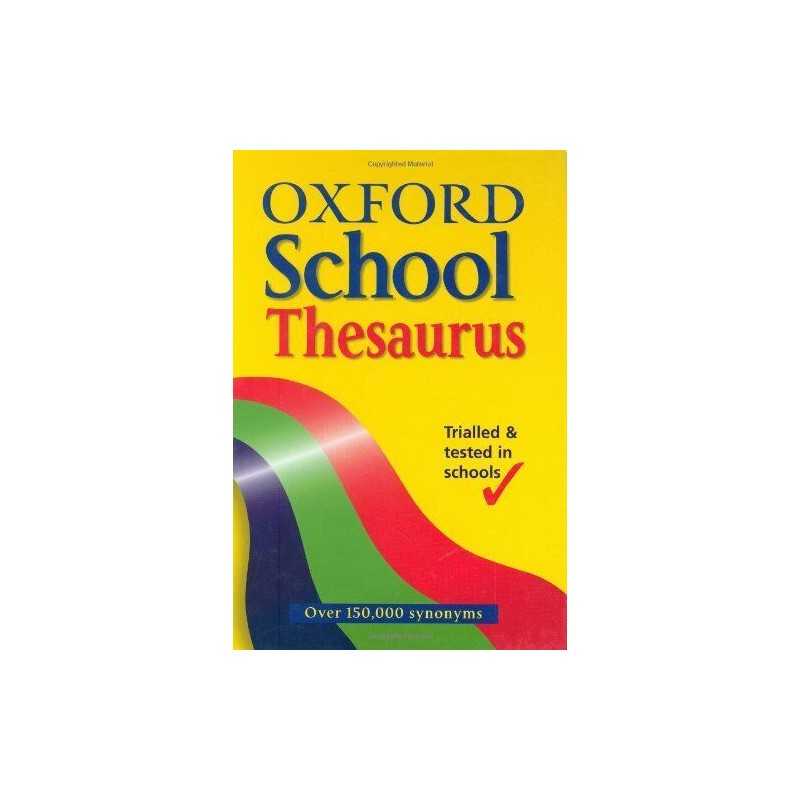 OXFORD SCHOOL THESAURUS by Spooner, Alan Hardback Book