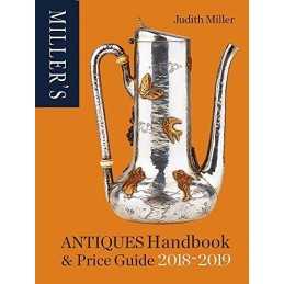 Millers Antiques Handbook & Price Guide 2018-2019 by Miller, Judith Book The