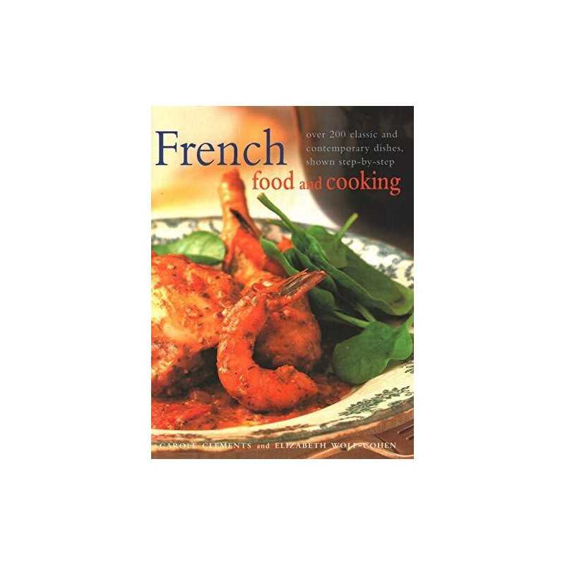 French Food and Cooking: Over 200... by Elizabeth Wolf-Cohen Mixed media product