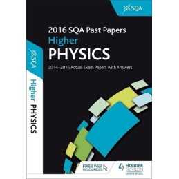 Higher Physics 2016-17 SQA Past Papers with Answers by SQA Book  Fast