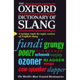 Oxford Dictionary of Slang Hardback Book