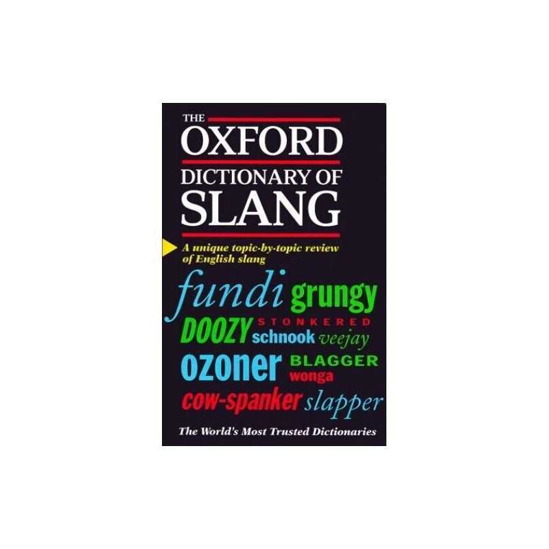 Oxford Dictionary of Slang Hardback Book