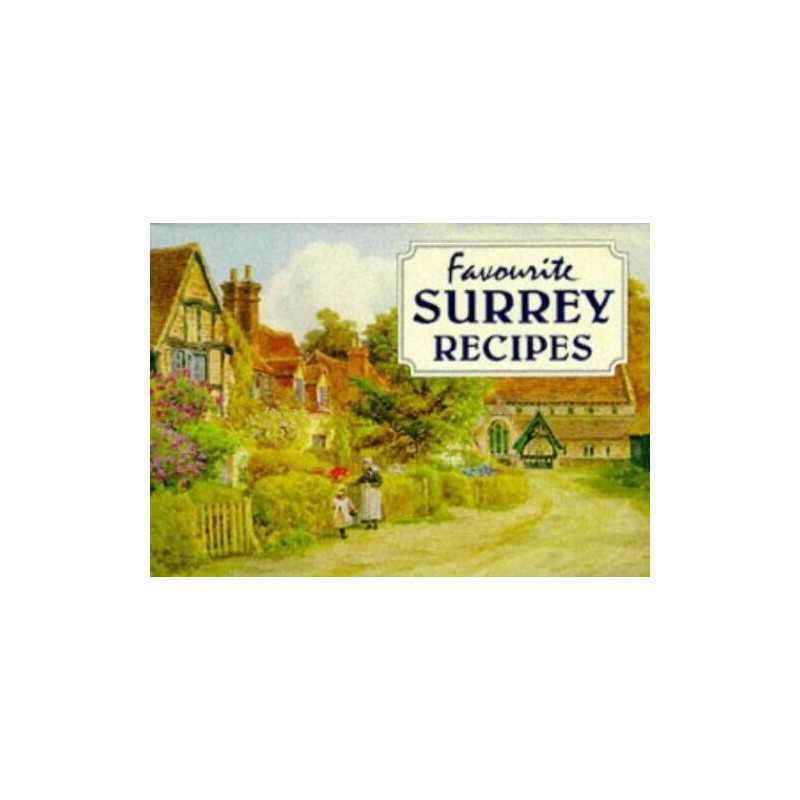 Favourite Surrey Recipes (Favourite Recipies) by A. R. Quinton Paperback Book