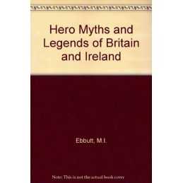 Hero Myths and Legends of Britain and Ireland by Ebbutt, M.I. Paperback Book The