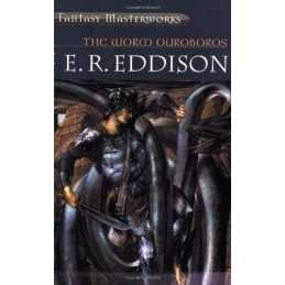 The Worm Ouroboros (Millennium Fantasy Masterworks) by R. Eddison, E. Paperback