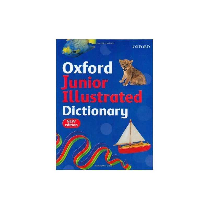 Oxford Junior Illustrated Dictionary (2007 edition) by Dignen, Sheila Hardback