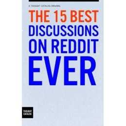 The 15 Best Discussions on Reddit Ever by Koh, Michael Book