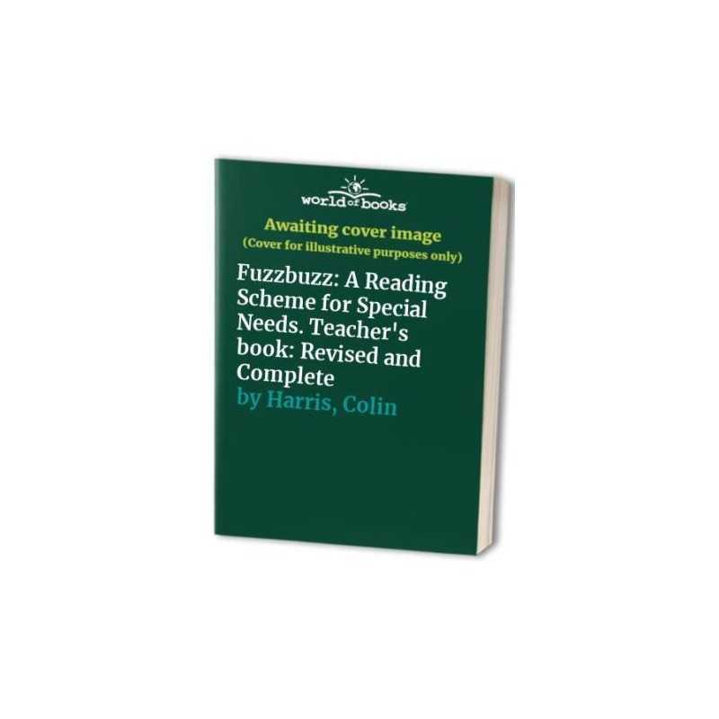 Fuzzbuzz: A Reading Scheme for Special Needs. Teac... by Harris, Colin Paperback