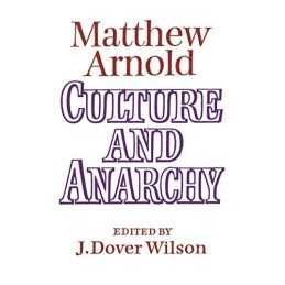 Culture and Anarchy: Landmarks in the History of Education Paperback Book The