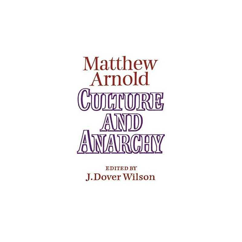 Culture and Anarchy: Landmarks in the History of Education Paperback Book The