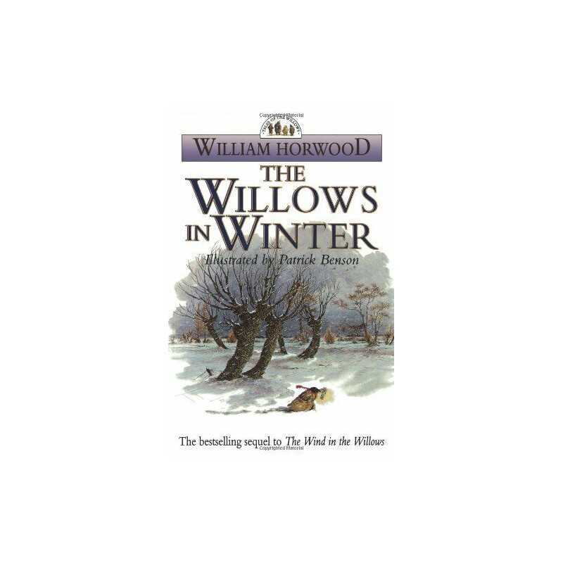 The Willows in Winter (Tales of the Willows) by Horwood, William Paperback Book