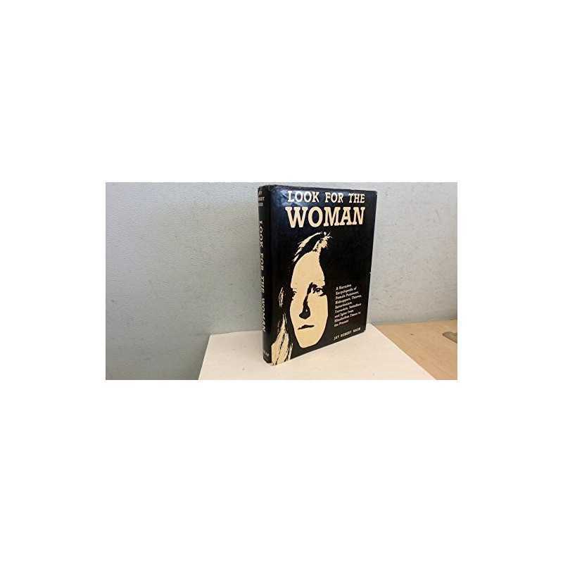 Look for the Woman by Nash, Jay Robert Hardback Book