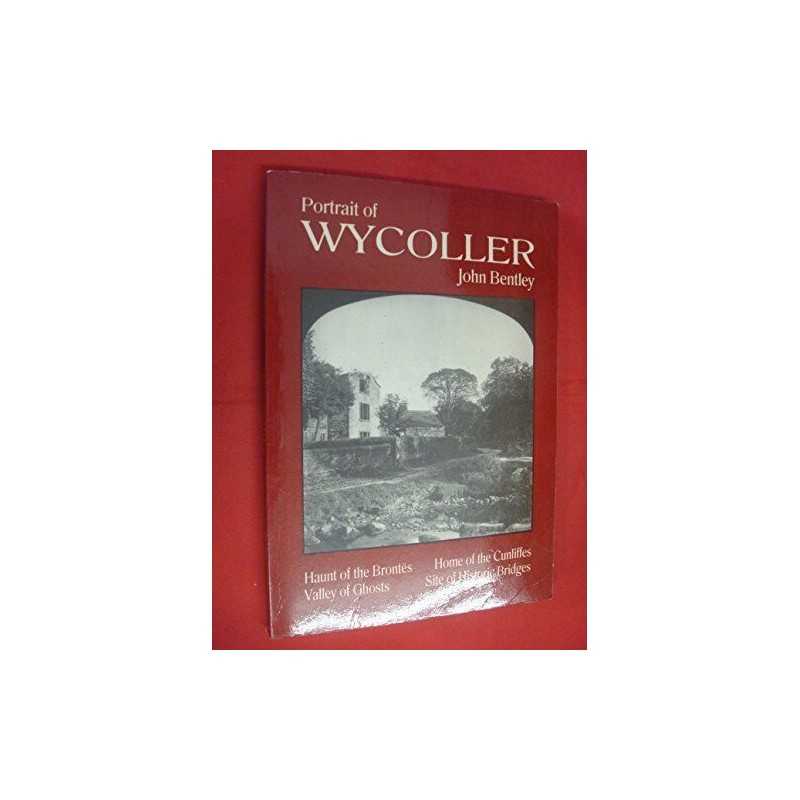 Portrait of Wycoller, Bentley, John