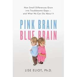 Pink Brain, Blue Brain: How Small Diffe..., Eliot, Lise