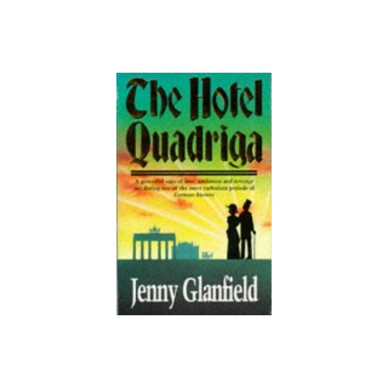 Hotel Quadriga by Glanfield, Jenny Paperback Book