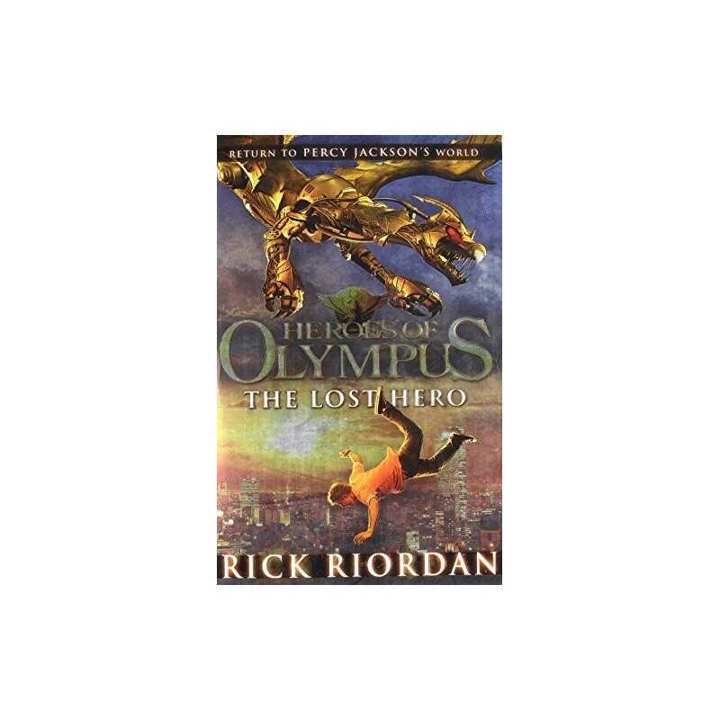 Heroes of Olympus: The Lost Hero by Rick Riordan Book